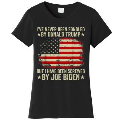 I’Ve Never Been Fondled By Donald Trump But Screwed By Biden Women's T-Shirt