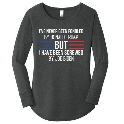 I’ve Never Been Fondled By Donald Trump But I Have Been Screwed By Joe Biden Women's Perfect Tri Tunic Long Sleeve Shirt