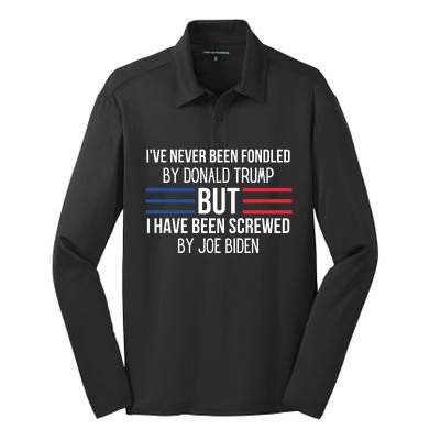 I’ve Never Been Fondled By Donald Trump But I Have Been Screwed By Joe Biden Silk Touch Performance Long Sleeve Polo