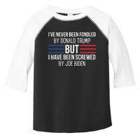 I’ve Never Been Fondled By Donald Trump But I Have Been Screwed By Joe Biden Toddler Fine Jersey T-Shirt