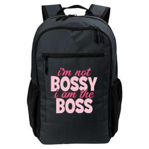 I'm Not Bossy I'm The Boss Female Boss I Am Not Bossy Gift Daily Commute Backpack