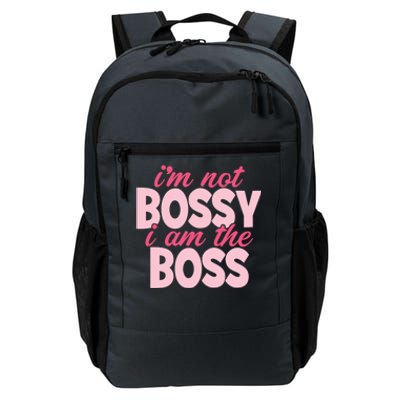 I'm Not Bossy I'm The Boss Female Boss I Am Not Bossy Gift Daily Commute Backpack