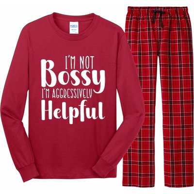 Im Not Bossy Im Aggressively Helpful Long Sleeve Pajama Set