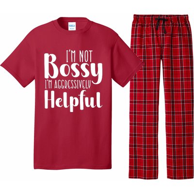 Im Not Bossy Im Aggressively Helpful Pajama Set