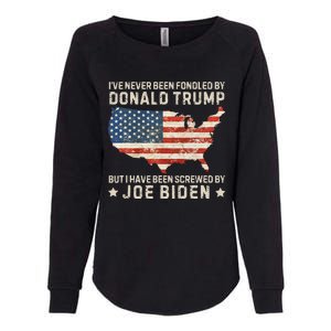 IVe Never Been Fondled By Donald Trump But Joe Biden Womens California Wash Sweatshirt