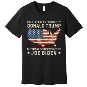 IVe Never Been Fondled By Donald Trump But Joe Biden Premium T-Shirt