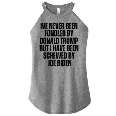 Ive Never Been Fondled By Donald Trump Women’s Perfect Tri Rocker Tank