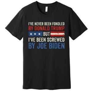 IVe Never Been Fondled By Trump But Joe Biden Premium T-Shirt