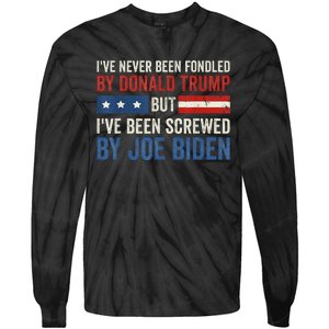 IVe Never Been Fondled By Trump But Joe Biden Tie-Dye Long Sleeve Shirt