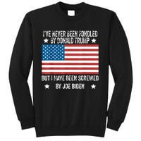 I’Ve Never Been Fondled By Donald Trump But Screwed By Biden Tall Sweatshirt