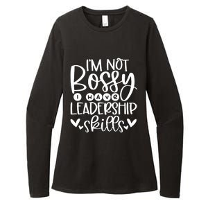 IM Not Bossy I Have Leadership Skills Womens CVC Long Sleeve Shirt