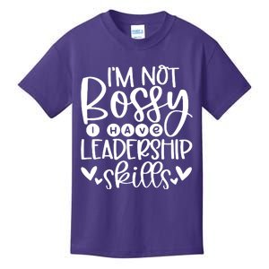 IM Not Bossy I Have Leadership Skills Kids T-Shirt