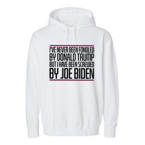 IVe Never Been Fondled By Donald Trump But I Have Been Garment-Dyed Fleece Hoodie