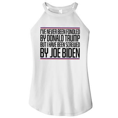 IVe Never Been Fondled By Donald Trump But I Have Been Women's Perfect Tri Rocker Tank