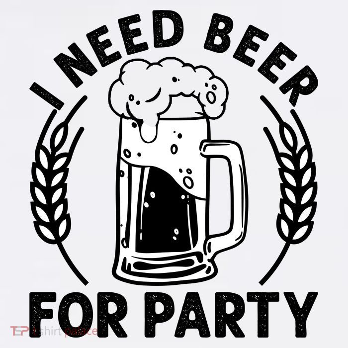 I Need Beer For Party Celebrate Oktoberfest T-Shirt