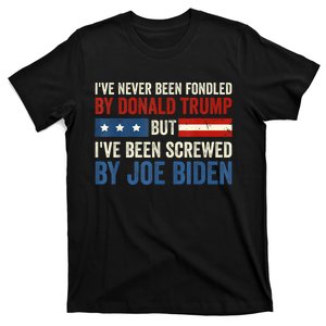 IVe Never Been Fondled By Donald Trump But Joe Biden T-Shirt