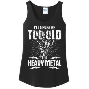 Ill Never Be Too Old For Heavy Metal Heavy Metal Music Ladies Essential Tank