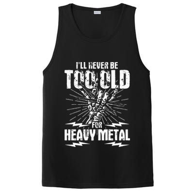 Ill Never Be Too Old For Heavy Metal Heavy Metal Music PosiCharge Competitor Tank