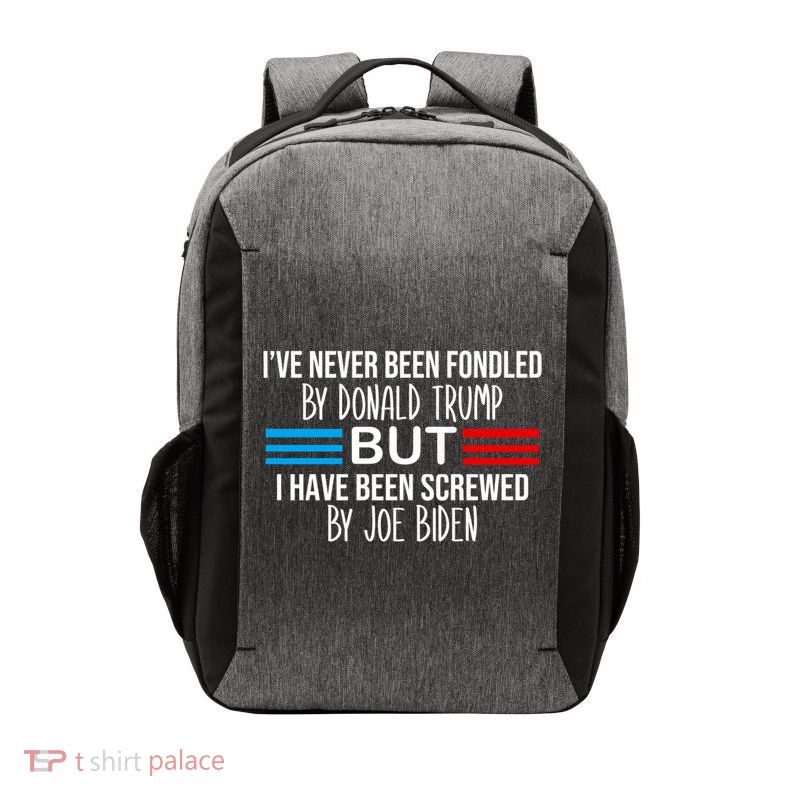 I’ve Never Been Fondled By Donald Trump But Screwed By Biden Vector Backpack