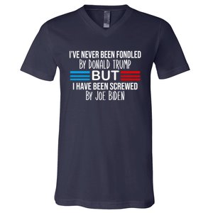 I’ve Never Been Fondled By Donald Trump But Screwed By Biden V-Neck T-Shirt