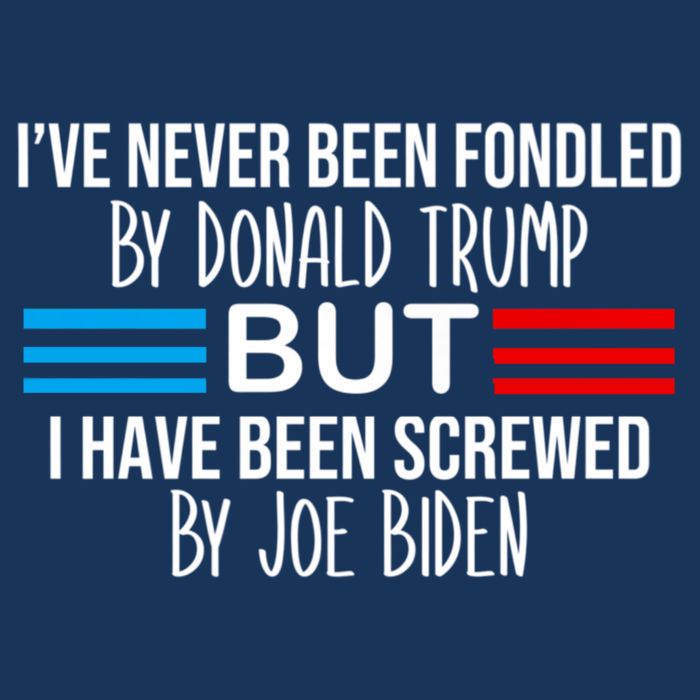 I’ve Never Been Fondled By Donald Trump But Screwed By Biden V-Neck T-Shirt
