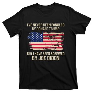 IVe Never Been Fondled By Donald Trump But Screwed By Biden T-Shirt