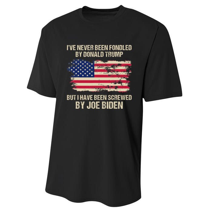 IVe Never Been Fondled By Donald Trump But Screwed By Biden Performance Sprint T-Shirt