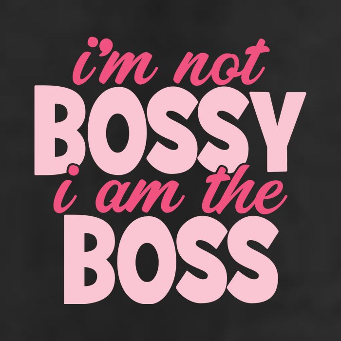 Im Not Bossy Im The Boss Quote Cool Comfort Performance Bucket Hat