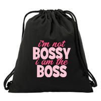 Im Not Bossy Im The Boss Quote Drawstring Bag