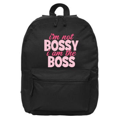 Im Not Bossy Im The Boss Quote 16 in Basic Backpack