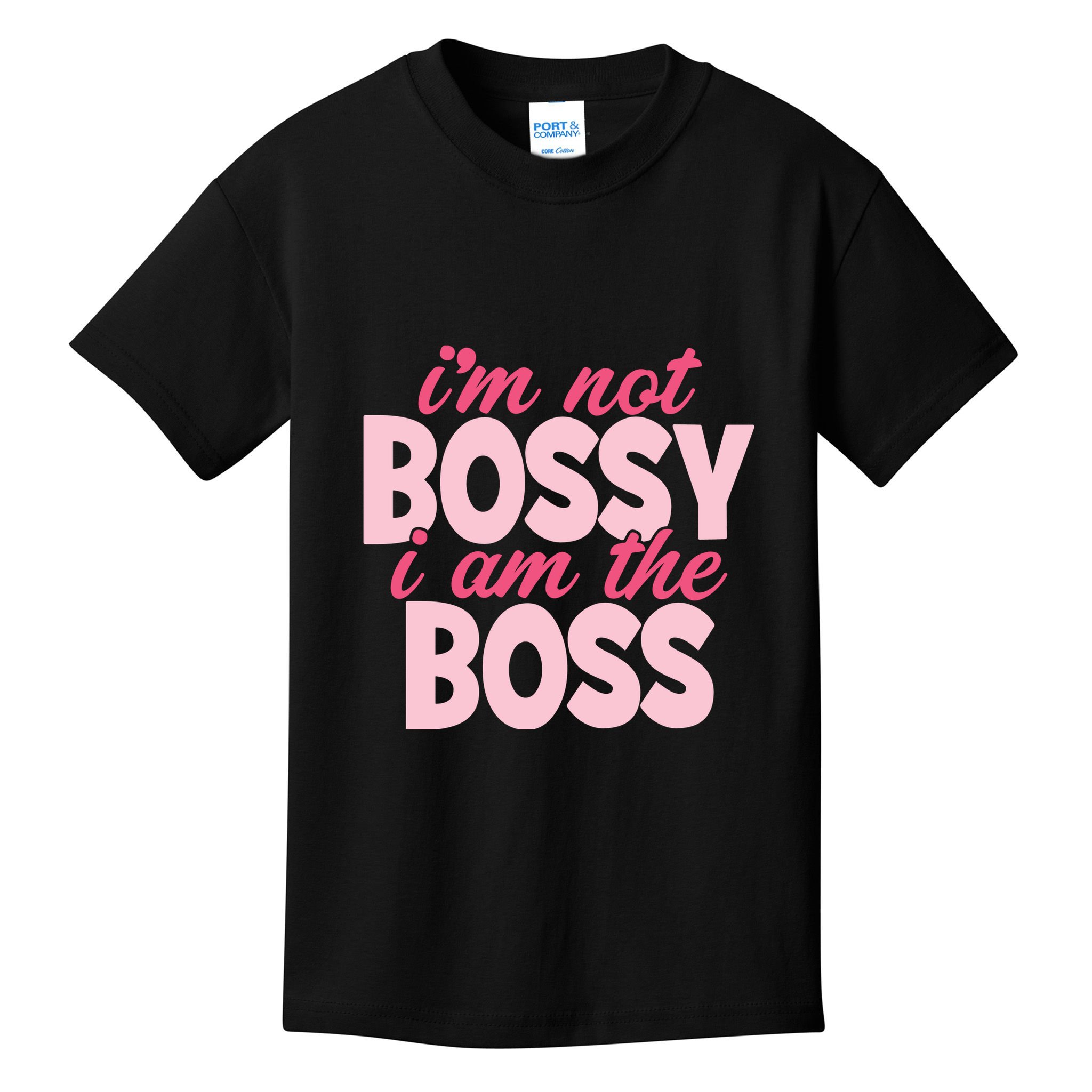 Im Not Bossy Im The Boss Quote Kids T-Shirt