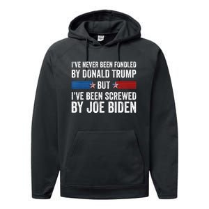 I’Ve Never Been Fondled By Donald Trump Performance Fleece Hoodie