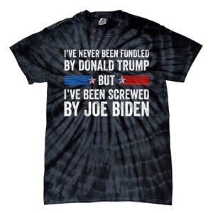 I’Ve Never Been Fondled By Donald Trump Tie-Dye T-Shirt