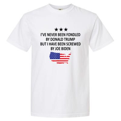 I've Never Been Fondled By Donald Trump But Joe Biden Garment-Dyed Heavyweight T-Shirt