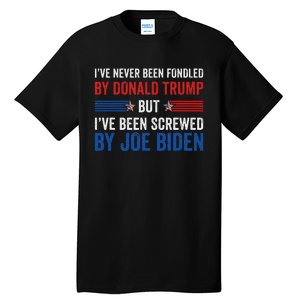 IVe Never Been Fondled By Trump But Joe Biden Tall T-Shirt