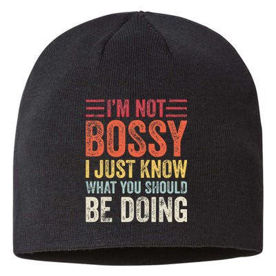 Im Not Bossy I Just Know What You Should Be Doing Funny Sustainable Beanie