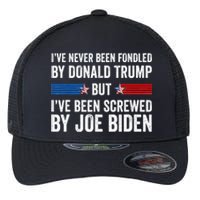 I’Ve Never Been Fondled By Donald Trump But Screwed By Biden Flexfit Unipanel Trucker Cap