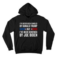 I’Ve Never Been Fondled By Donald Trump But Screwed By Biden Hoodie