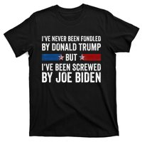 I’Ve Never Been Fondled By Donald Trump But Screwed By Biden T-Shirt