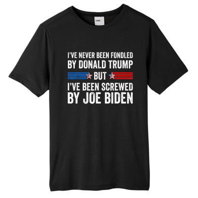 I’Ve Never Been Fondled By Donald Trump But Screwed By Biden Tall Fusion ChromaSoft Performance T-Shirt