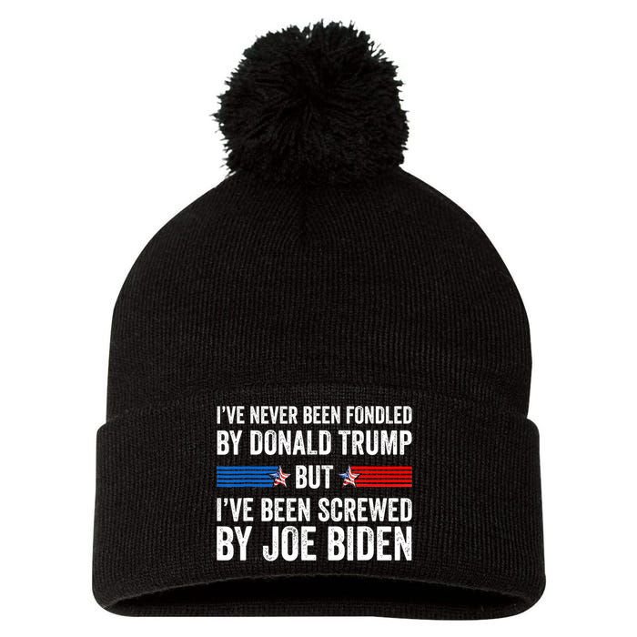 I’Ve Never Been Fondled By Donald Trump But Screwed By Biden Pom Pom 12in Knit Beanie