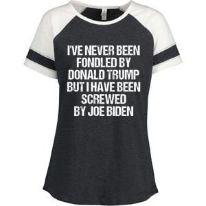 I'VE NEVER BEEN FONDLED BY DONALD TRUMP BUT I HAVE BEEN SCREWED BY JOE BIDEN Enza Ladies Jersey Colorblock Tee