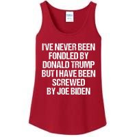 I'VE NEVER BEEN FONDLED BY DONALD TRUMP BUT I HAVE BEEN SCREWED BY JOE BIDEN Ladies Essential Tank