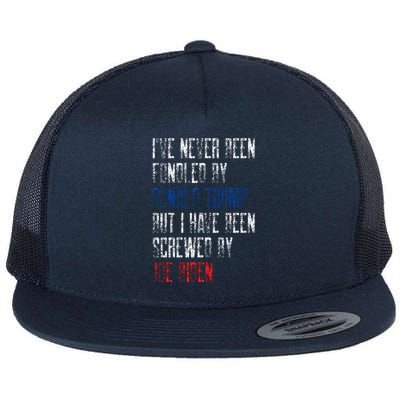 I’Ve Never Been Fondled By Donald Trump But Screwed By Biden Flat Bill Trucker Hat