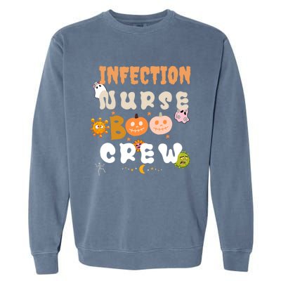 Infection Nurse Boo Crew Meaningful Gift Garment-Dyed Sweatshirt