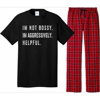 I’m Not Bossy I’m Aggressively Helpful Funny Pajama Set