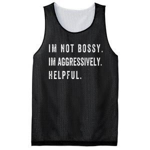 I’m Not Bossy I’m Aggressively Helpful Funny Mesh Reversible Basketball Jersey Tank