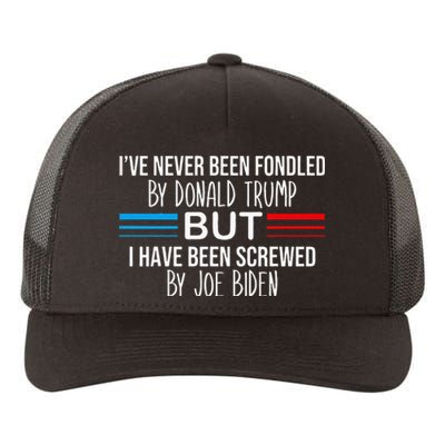 I’ve Never Been Fondled By Donald Trump But Screwed By Biden Yupoong Adult 5-Panel Trucker Hat