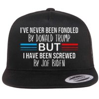 I’ve Never Been Fondled By Donald Trump But Screwed By Biden Flat Bill Trucker Hat