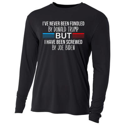 I’ve Never Been Fondled By Donald Trump But Screwed By Biden Cooling Performance Long Sleeve Crew